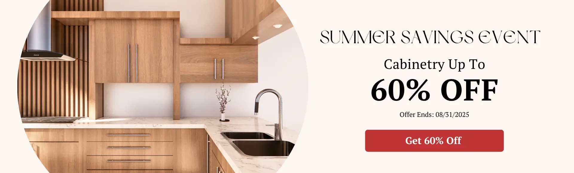 Promotional banner for a "Summer Savings Event." On the left is a photo of a modern kitchen with light wood cabinets. On the right, the text announces "Cabinetry Up To 60% OFF," with an offer end date of 08/31/2025 and a red call-to-action button to "Get 60% Off."